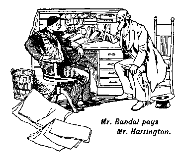 [Illustration: <i>Mr. Randal pays Mr. Harrington</i>.]