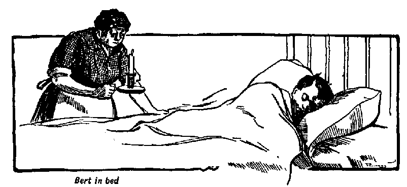 [Illustration: Bert in bed.]