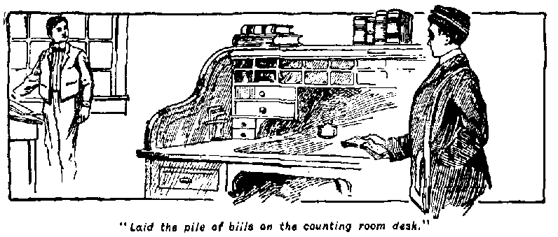 [Illustration: "<i>Laid the pile of bills on the counting room desk</i>."]